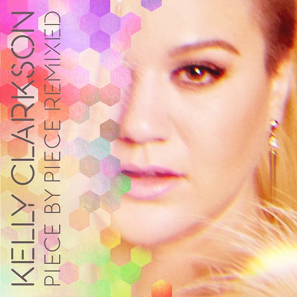 Kelly-Clarkson-Piece-by-Piece-Remixed-2016